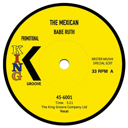 Pre Order - Babe Ruth - The Mexican - 7" Single