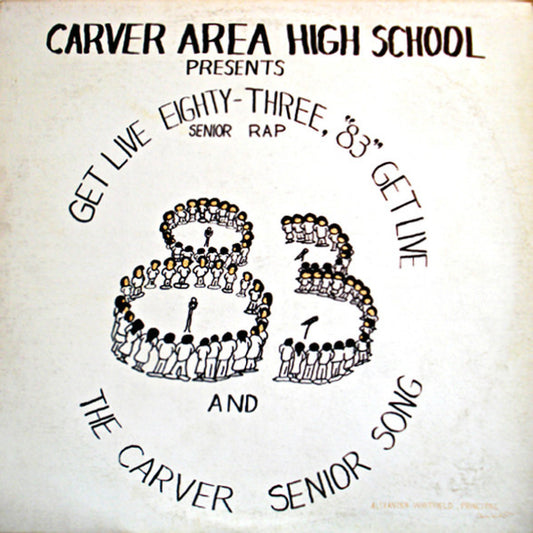 Carver Area High School Seniors - Get Live '83 - 12" Last 1
