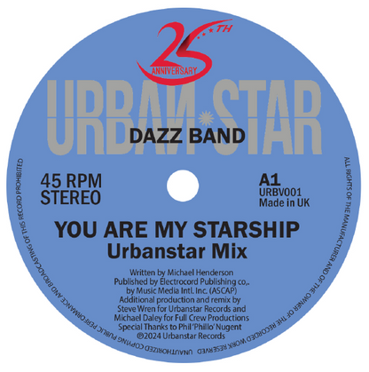 Pre Order - Dazz Band – You Are My Starship (Urbanstar edit) / Terry Stanton Ft Big Al – Before I Let Go (Full Crew mix) - 7" Last 1