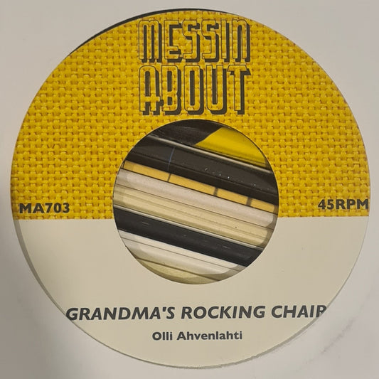 Messin About Vol 3 - Grandma's Rocking Chair / Summer love - 7” Last 2