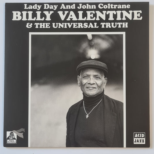 Billy Valentine & The Universal Truth – ‘Lady Day & John Coltrane - 7" Last 2