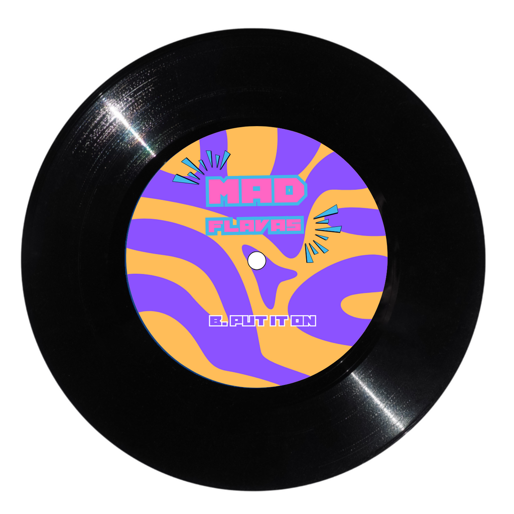 Pre Order - Mad Flavas Vol 1 - MVP / PUT IT ON - 7"