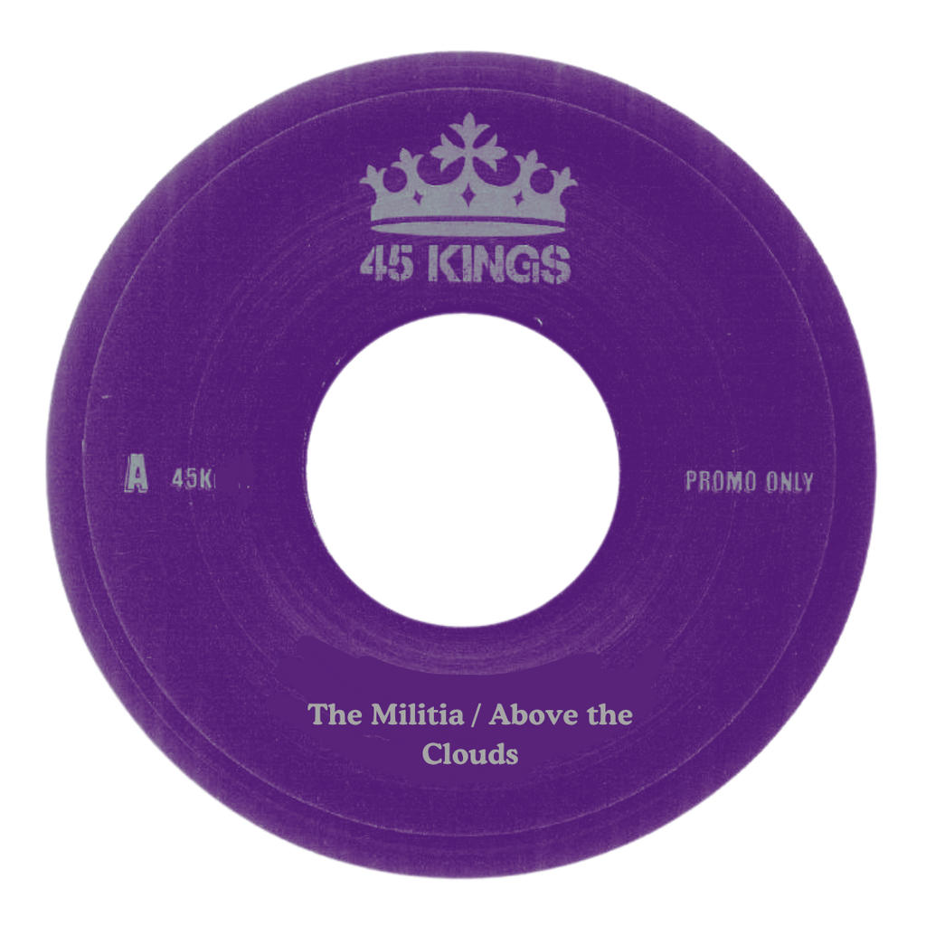 45 Kings Vol 14 - The Militia/Above the Clouds - 7"