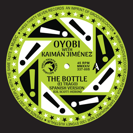Oyobi - The Bottle - Spanish / English Versions feat. Kaimán Jiménez - 7" Last 2