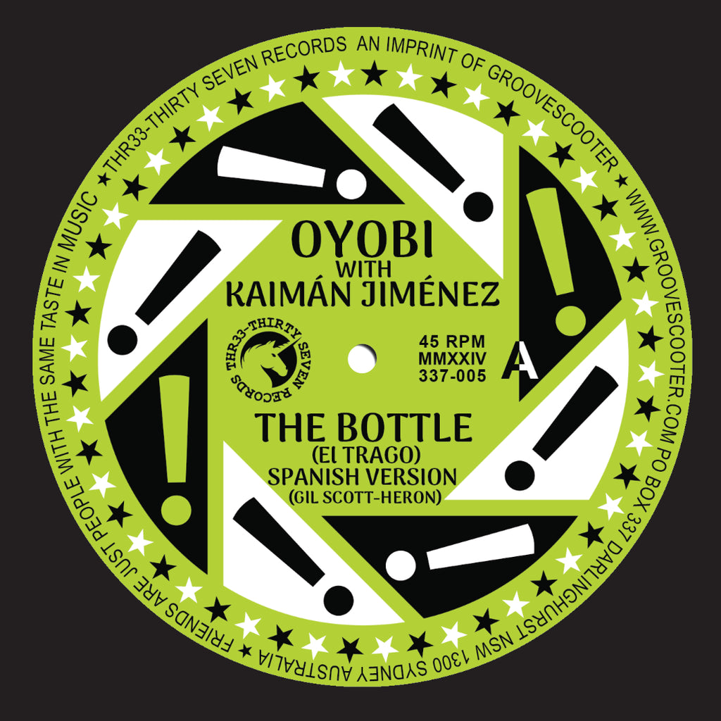 Oyobi - The Bottle - Spanish / English Versions feat. Kaimán Jiménez - 7"