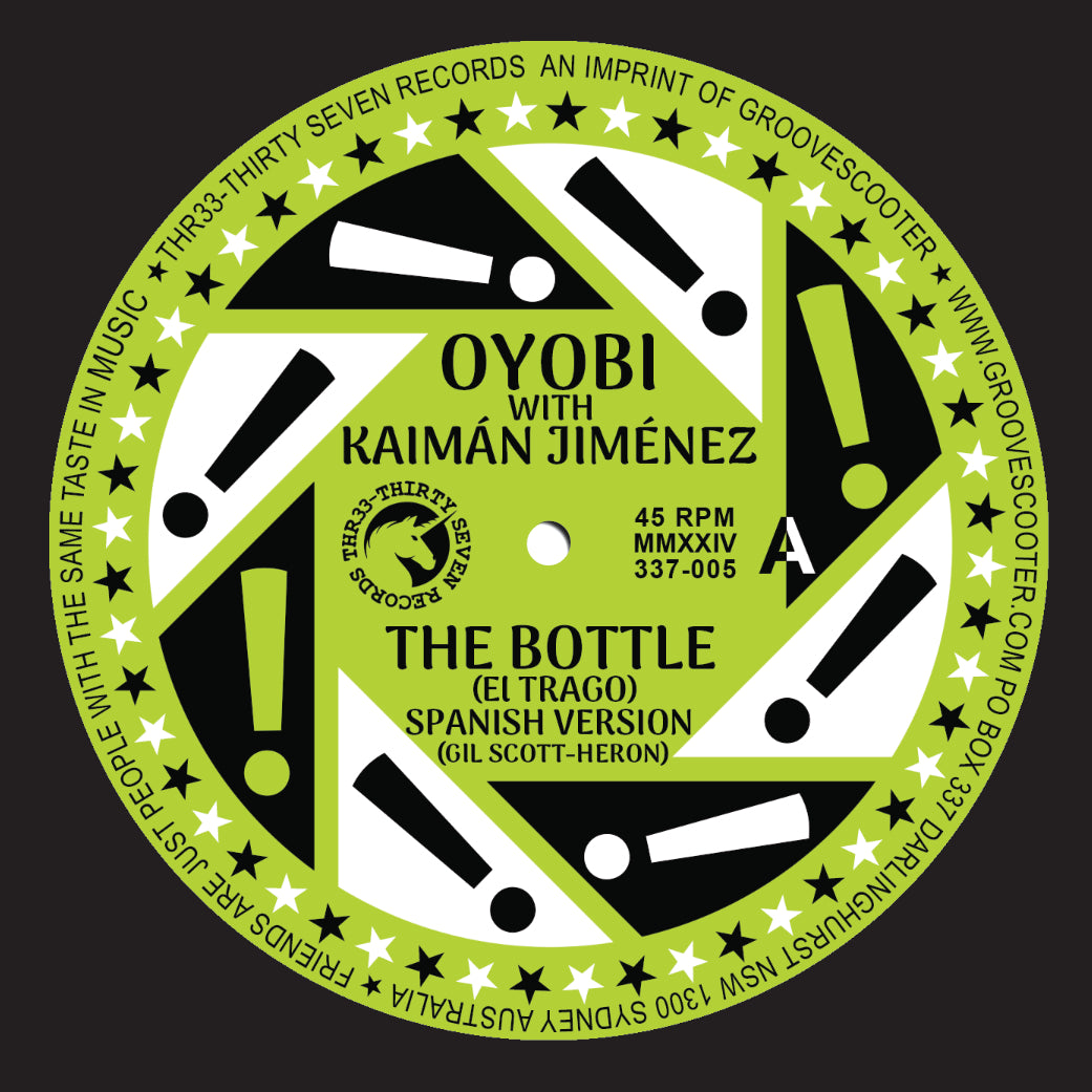 Oyobi - The Bottle - Spanish / English Versions feat. Kaimán Jiménez - 7"