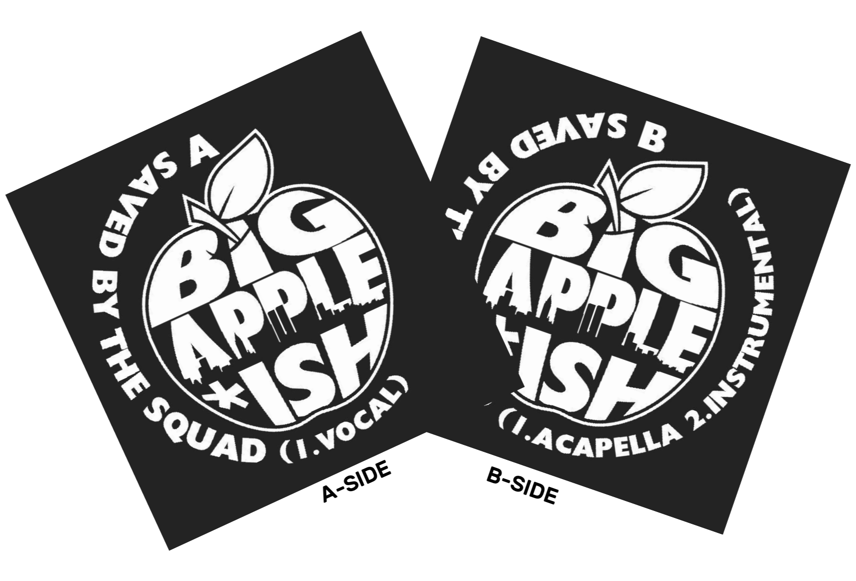 BIG APPLE *ISH - There's Not A Problem My Squad Can't Fix (C.L.A.S. Remix) - 7" Last 1