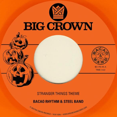 Bacao Rhythm & Steel Band - Stranger Things Theme b/w Halloween Theme - Orange Colour 7" Last 1