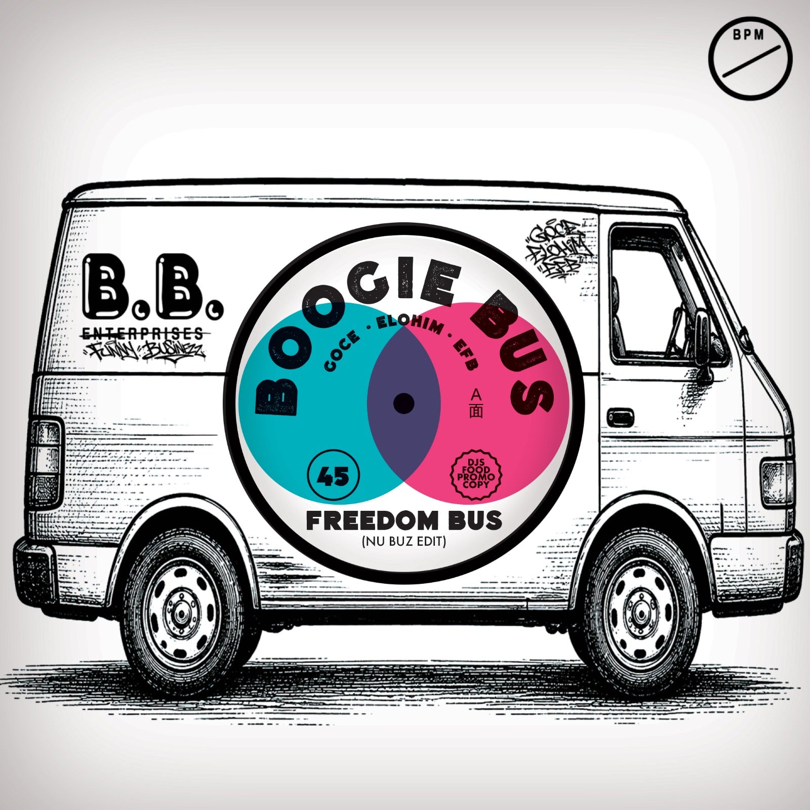 Pre Order - DJ Goce - DJ Elohim - DJ Efb - Freedom Bus / Bizarro Bus - 7"