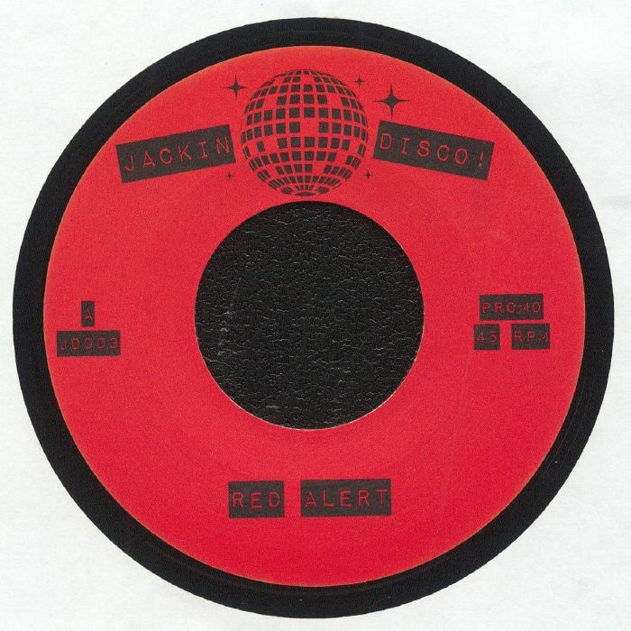 JD003 - Jackin’ Disco – Vol 3 - Red Alert / Far Beyond - 7" Last 1