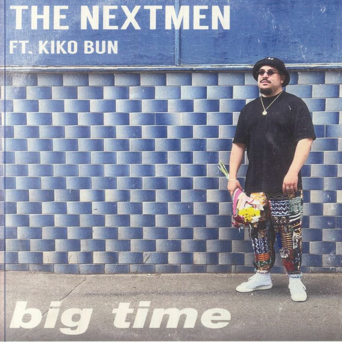 Pre Order - THE NEXTMEN / KIKO BUN - Big Time - Dinked 45 - 7" Single