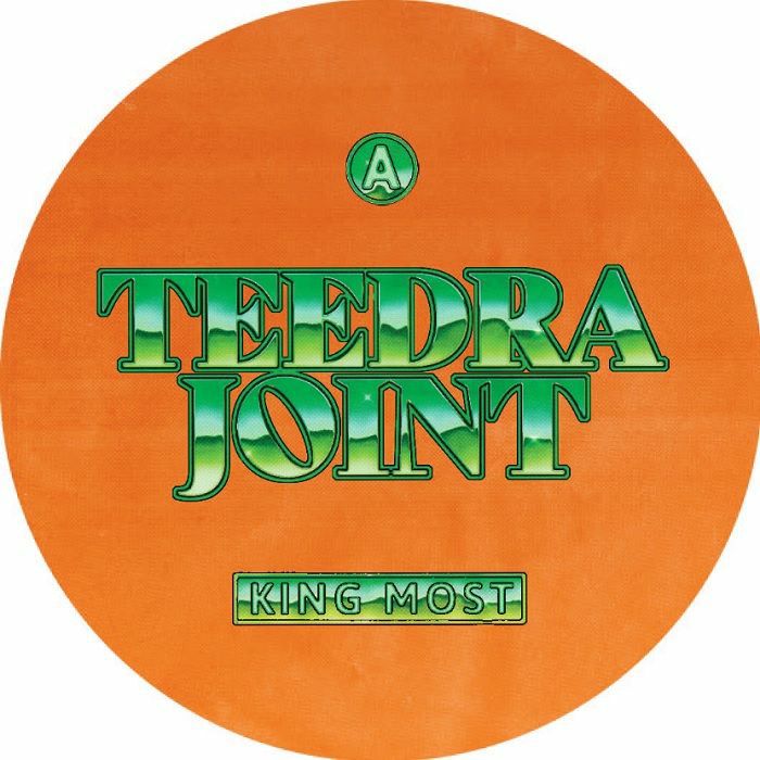 Pre Order - KING MOST - Teedra Joint - KM - 7"