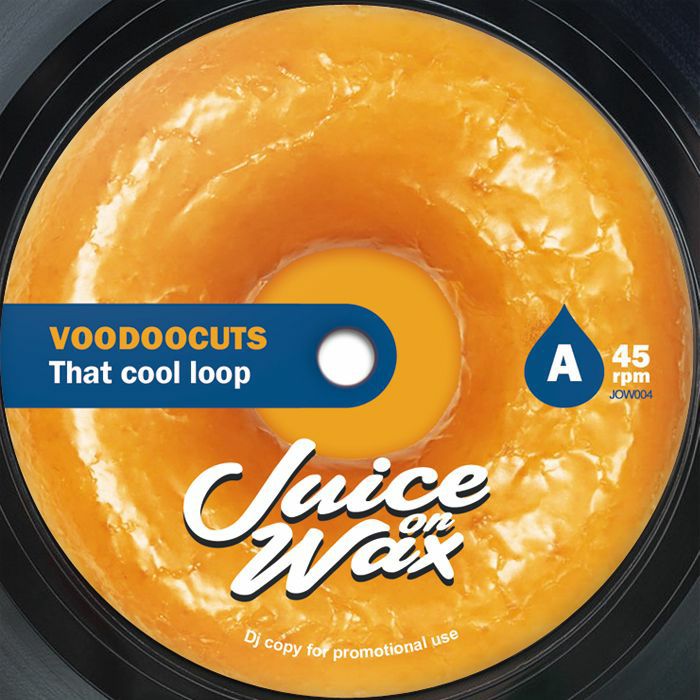 VOODOOCUTS - That Cool Loop - Juice On Wax - 7" - Last 3