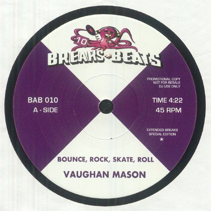 Vaughan MASON / BAD BASCOMB - Bounce Rock Skate Roll - Breaks & Beats- 7" - Last 5