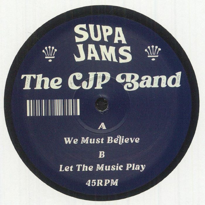 The CJP BAND - We Must Believe - Supa Jams - 12"