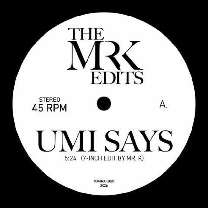 Pre Order - The MR K EDITS - Golden / Umi Says - Most Excellent Unltd - 7"