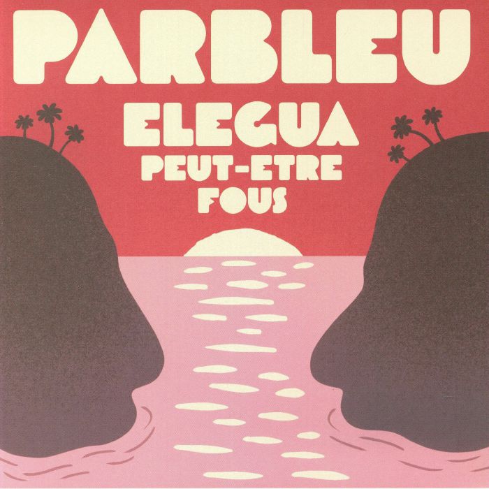 PARBLEU - Elegua - Sonor Music Editions Italy - 7"
