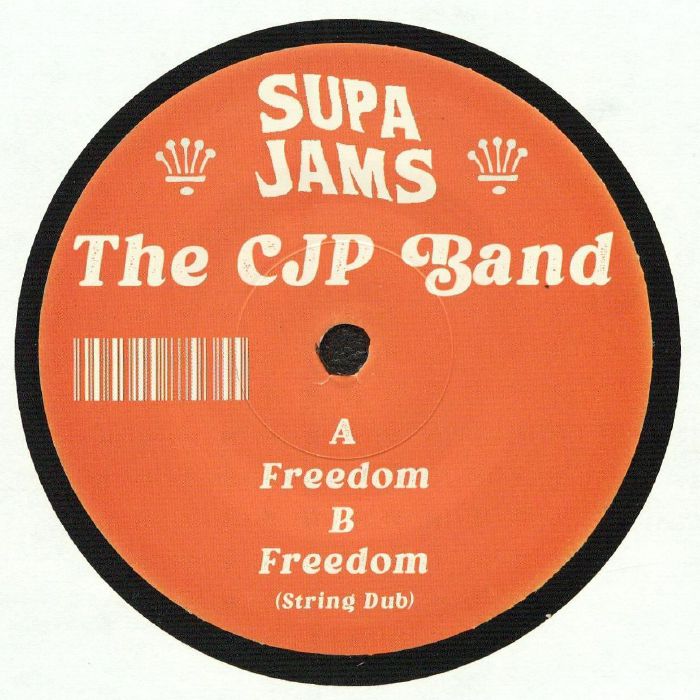 Pre Order - The CJP BAND - Freedom - Supa Jams - 7"