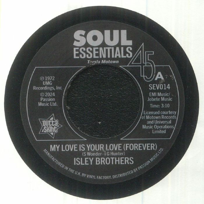 ISLEY BROTHERS - My Love Is Your Love (Forever) - Outta Sight - 7"