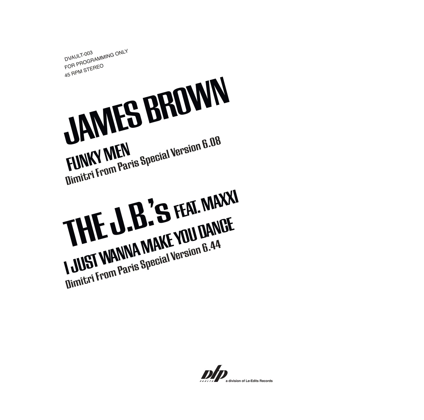 Pre Order - James Brown And The J.B.'s - Special Versions By Dimitri From Paris DFP Vaults - 12" Last 1