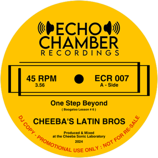 ECR007 - Cheeba’s Latin Brothers - One Step Beyond / Set Your Soul Free - 7” Last 5