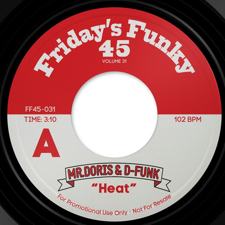 FF45-031 : Mr. Doris & D-Funk - Heat / Rain - 7" Last 1