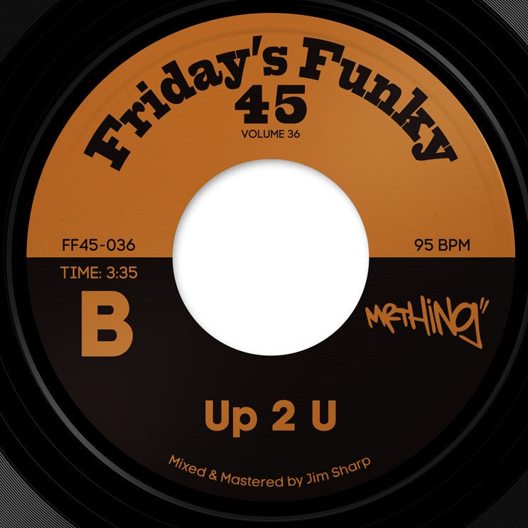 Pre Order - Mr Thing - Saturday Dub / Up 2 you - FRIDAYS FUNKY 45'S - 7"