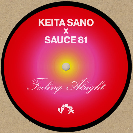 Pre Order - Feeling Alright - Keita Sano & Sauce81 - Lovemonk - 7" Single - Last 5