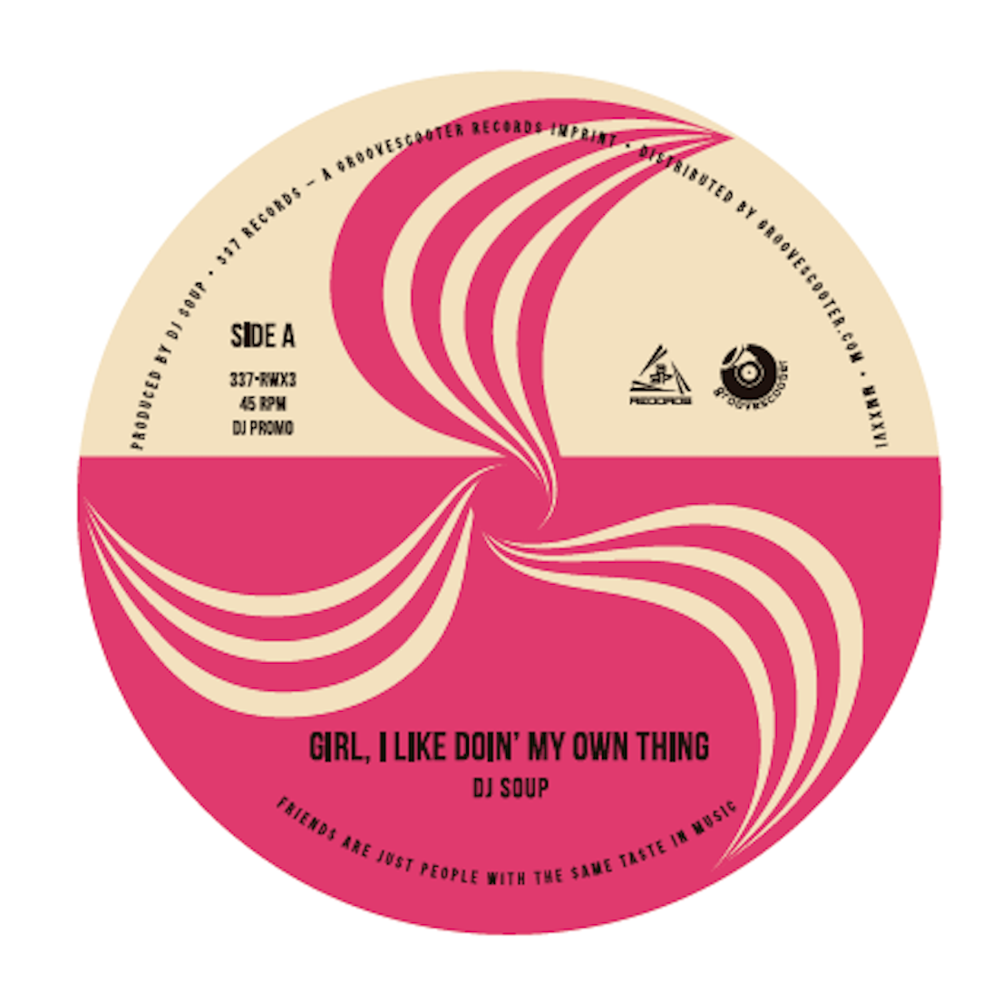 Pre Order - DJ SOUP - Girl, I Like Doin’ My Own Thing / Enter My Memory - 7"