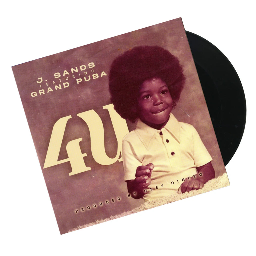 J. SANDS  4U Featuring GRAND PUBA - 7" Single