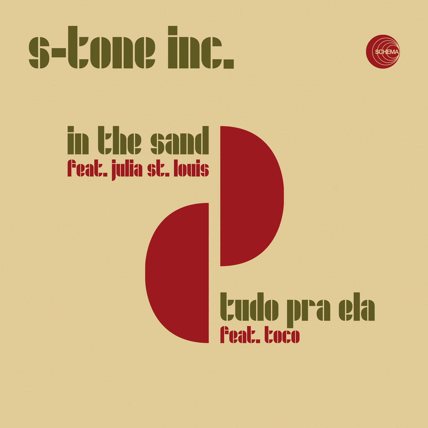 In The Sand / Tudo Pra Ela (feat. Julia St. Louis & Toco) S-Tone Inc.  – 7” Last 1