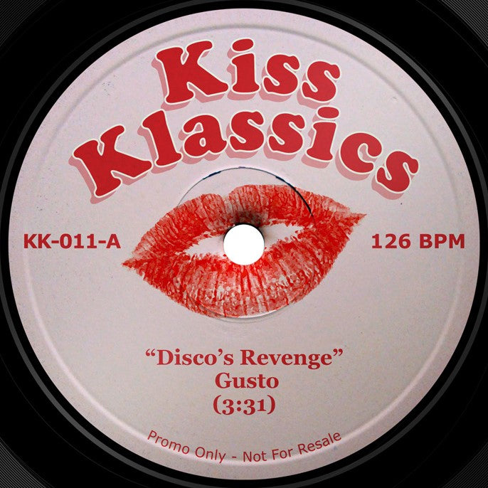 Pre Order - KK-011 - Disco’s Revenge (Sam Tweaks Edit)” – Gusto / Groovin’s Revenge  - 7" Last 2