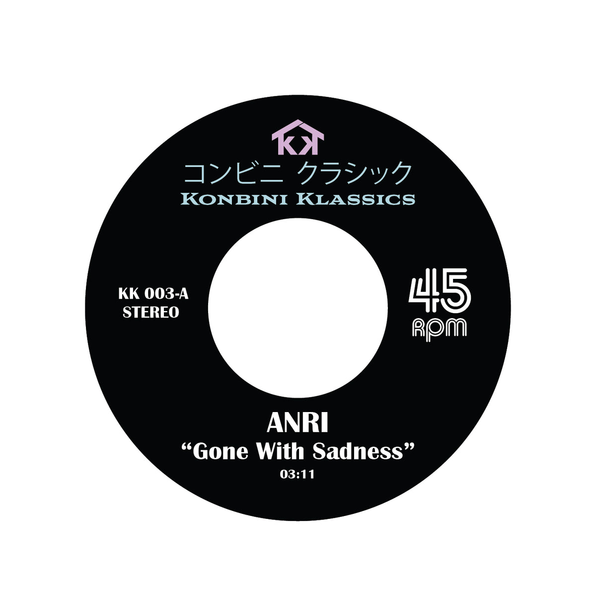 Konbini Klassics - Anri - Gone with Sadness / Yurie Kokubu - Dancing Tonight - 7"