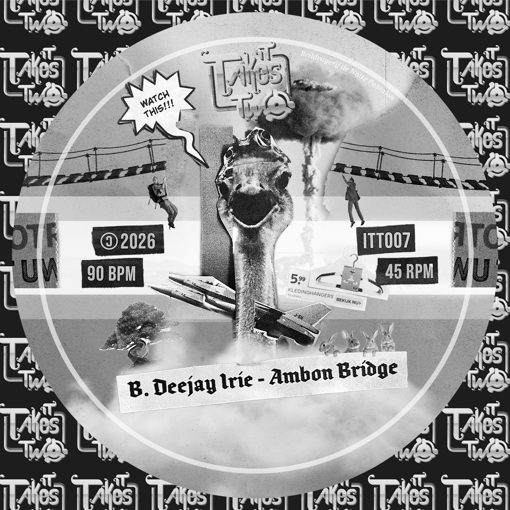 Pre Order - It Takes Two -Deejay Irie - Ambon Bridge - 7"