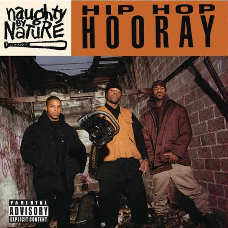 Pre Order - Naughty By Nature -  Hip Hop Hooray / Written on Ya Kitten - 7''