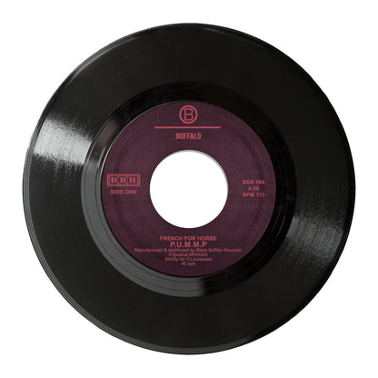 Pre Order -  P.U.M.M.P / Re-Made - The Man by French For Horse - 7"