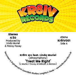 KR8IV 4ce - Treat Me Right / 'Mo Ghetto Bluez' feat. Maurice Brown & Linda Muriel - 7"