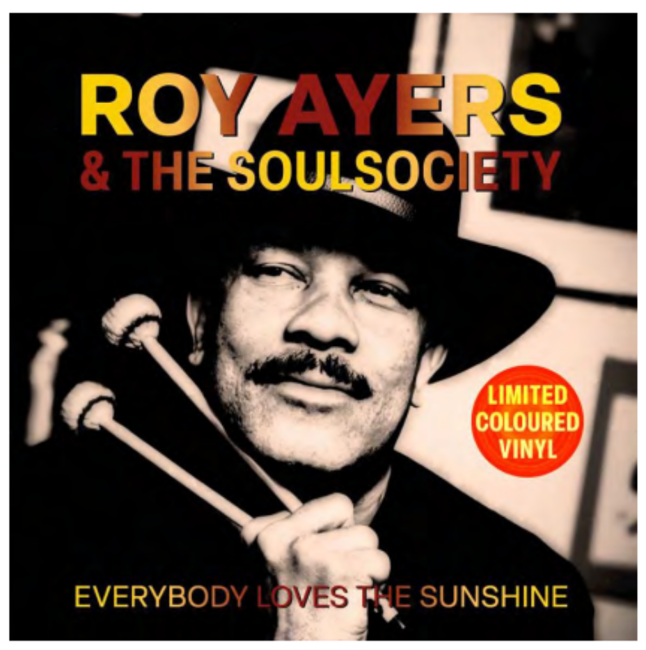 Roy Ayers & The Soulsociety – Everybody Loves the Sunshine – 7” YELLOW - Last 1