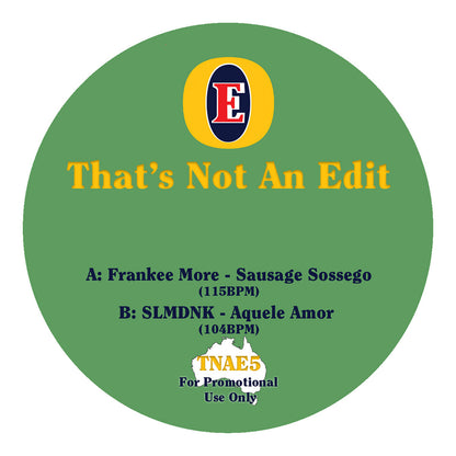 That's not an Edit - Sausage Sossego / Aquele Amor - 7" Last 4