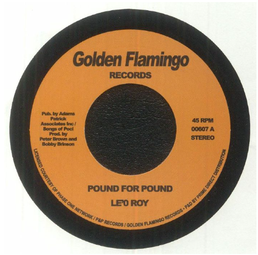 LE'O ROY - Pound For Pound - Golden Flamingo US - 7" Last 1