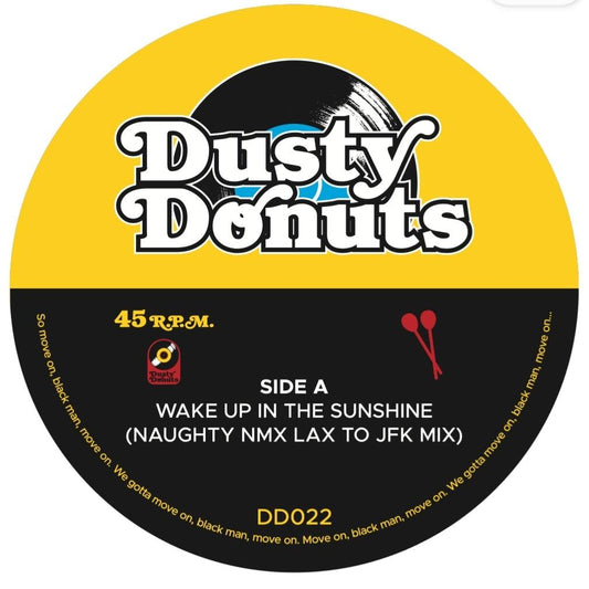 Pre Order - DUSTY DONUTS : DD022 - Wake Up in The Sunshine / Keep A Level Head
 - 7" Last 3