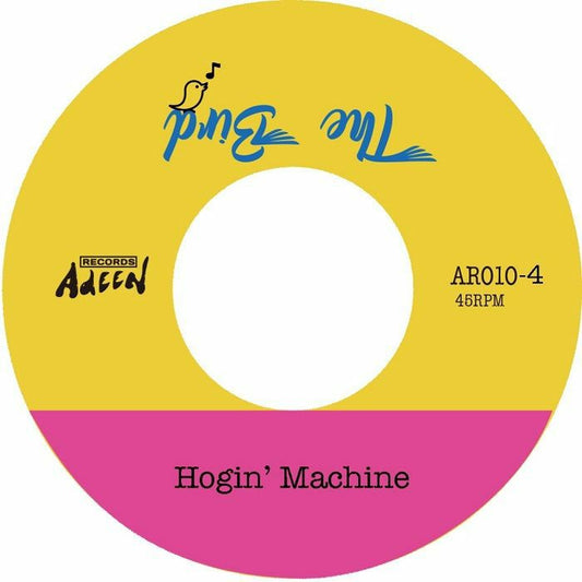 Pre Order - The Bird - Part 4 - Hogin' Machine / Safari In D - Adeen US - 7" - Last 2