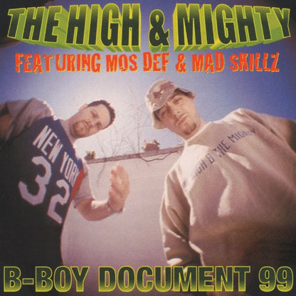 High & Mighty, The - B-Boy Document '99 feat. Mos Def & Mad Skillz b/w Inst - 7"