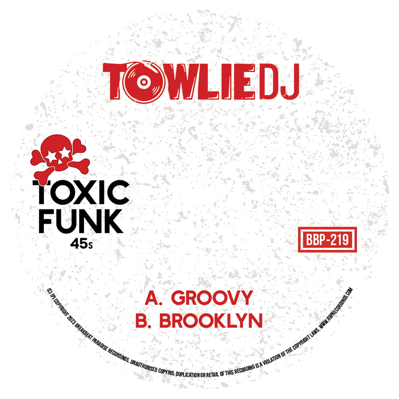 Toxic Funk Vol. 11 - Towlie DJ - Breakbeat Paradise  - 7″ Last 1