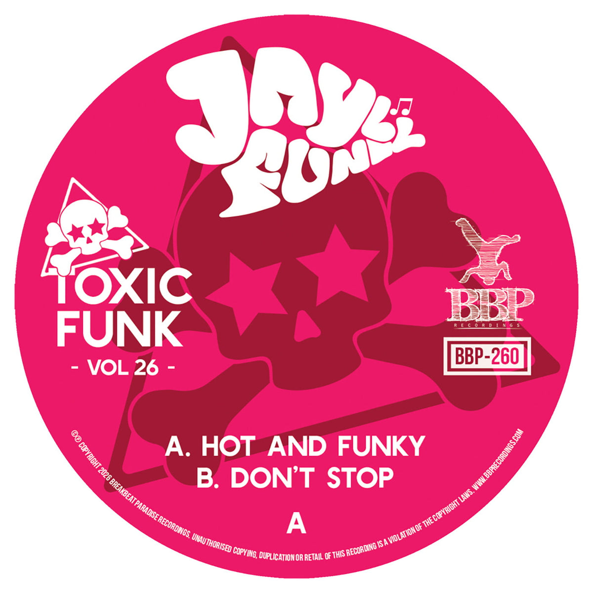 Pre Order - Toxic Funk Vol. 26 Jayl Funk - Breakbeat Paradise - 7"