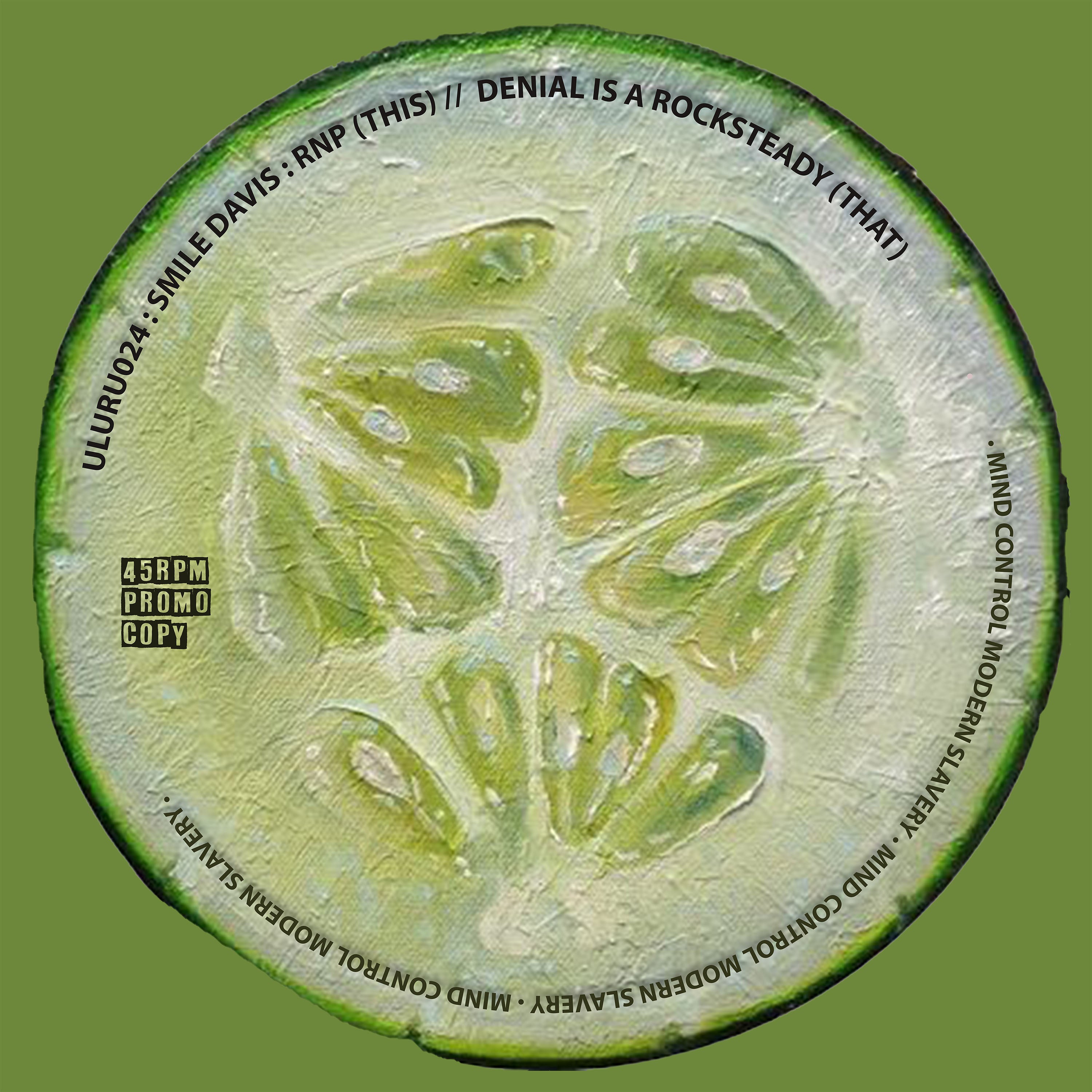 Pre Order - SMILE DAVIS - RNP / Denial is a Rocksteady - 7" BLK - Last 4