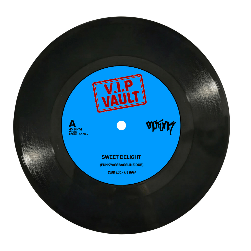 Mo’funk - Sweet Delight / Fix my sink - VIP VAULT 03 - 7"