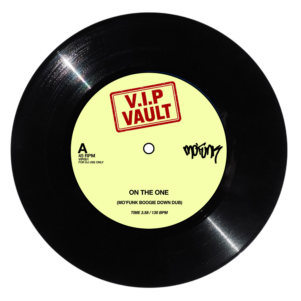 Pre Order - Mo’funk - On The One / You Give Me Something - VIP VAULT - 7"