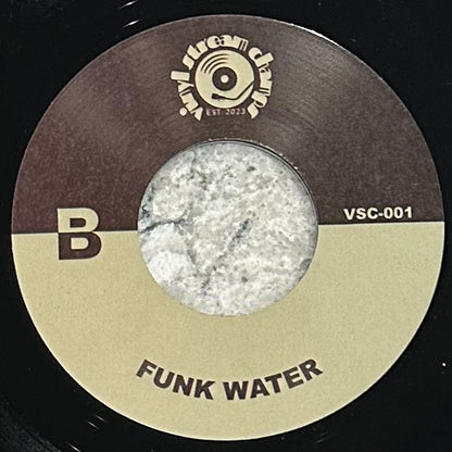 Vinyl Stream Champs - Bitch Better Have / Funk Water - 7"