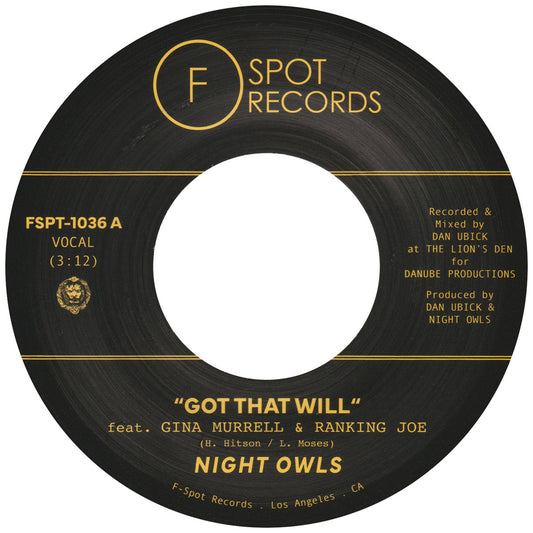 Pre Order - Night Owls - Got That Will (feat. Gina Murrell & Ranking Joe) // Got That Dub (feat. Ranking Joe & Gina Murrell)- 7" Last 2